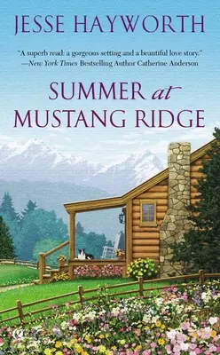 L'estate a Mustang Ridge - Summer at Mustang Ridge