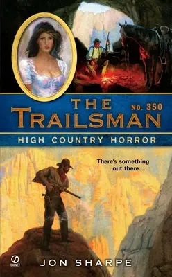 L'uomo dei sentieri #350: L'orrore delle High Country - The Trailsman #350: High Country Horror