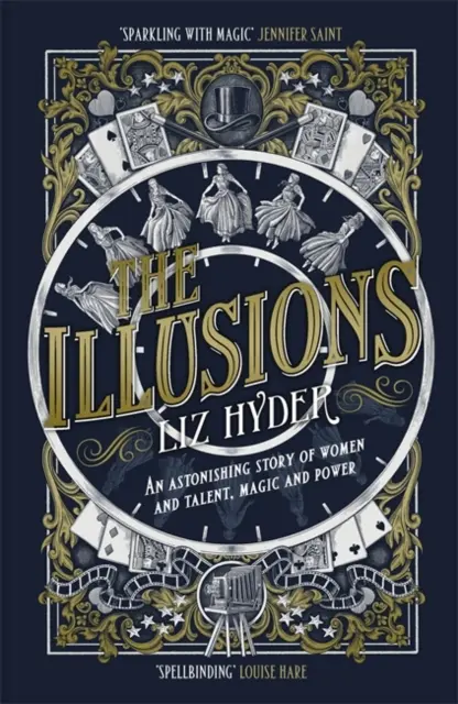 Illusioni - Una sorprendente storia di donne e di talento, di magia e di potere dall'autrice de I REGALI - Illusions - An astonishing story of women and talent, magic and power from the author of THE GIFTS
