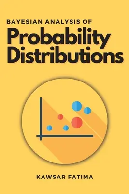Analisi bayesiana delle distribuzioni di probabilità - Bayesian Analysis of Probability Distributions