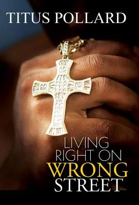 Vivere a destra nella strada sbagliata - Living Right On Wrong Street