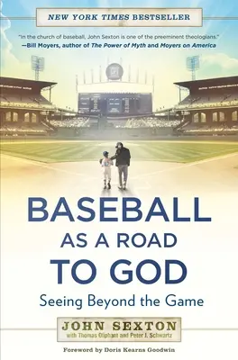 Il baseball come strada verso Dio: Vedere oltre il gioco - Baseball as a Road to God: Seeing Beyond the Game