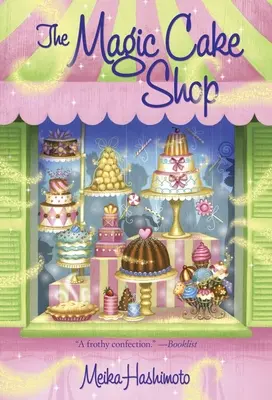Il negozio di torte magiche - The Magic Cake Shop