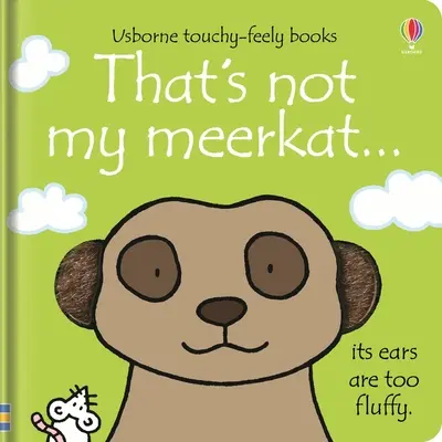 Non è il mio suricato... - That's Not My Meerkat...