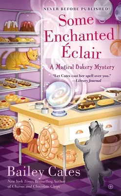Un bignè incantato - Some Enchanted Eclair