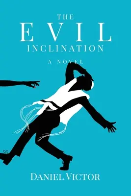 L'inclinazione al male - The Evil Inclination