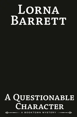 Un personaggio discutibile - A Questionable Character