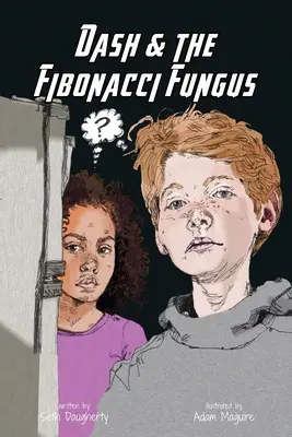 Dash e il fungo di Fibonacci - Dash and the Fibonacci Fungus