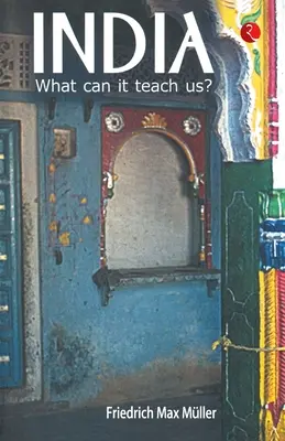 India: Cosa ci può insegnare? - India: What Can it Teach Us?