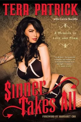 Il peccatore prende tutto: Un libro di memorie sull'amore e il porno - Sinner Takes All: A Memoir of Love & Porn