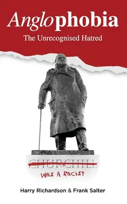 Anglofobia: l'odio misconosciuto - Anglophobia: The Unrecognised Hatred