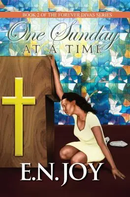 Una domenica alla volta - Libro 2 della serie Forever Divas - One Sunday At A Time - Book 2 of Forever Divas Series