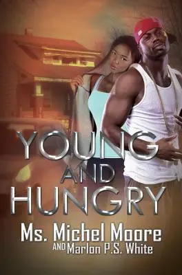 Giovani e affamati - Young And Hungry