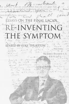Reinventare il sintomo - Reinventing the Symptom