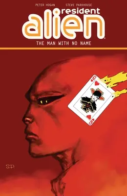 Resident Alien Volume 4: L'uomo senza nome - Resident Alien Volume 4: The Man With No Name