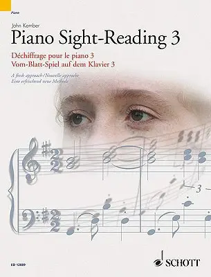 Lettura a vista per pianoforte 3/Dechiffrage Pour Le Piano 3/Vom-Blatt-Spiel Auf Dem Klavier 3: Un nuovo approccio/Nouvelle Approche/Eine Erfrischend Neue Methode - Piano Sight-Reading 3/Dechiffrage Pour Le Piano 3/Vom-Blatt-Spiel Auf Dem Klavier 3: A Fresh Approach/Nouvelle Approche/Eine Erfrischend Neue Methode