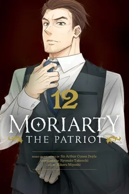 Moriarty il patriota, Vol. 12 - Moriarty the Patriot, Vol. 12