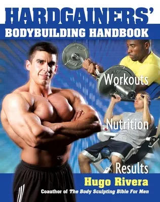 Manuale di bodybuilding per hardgainers - Hardgainers' Bodybuilding Handbook