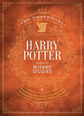 La Guida definitiva del mondo magico agli studi magici: Un'esplorazione completa delle classi e del curriculum di Hogwarts - The Ultimate Wizarding World Guide to Magical Studies: A Comprehensive Exploration of Hogwarts's Classes and Curriculum