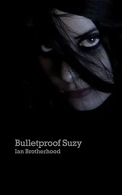 Suzy a prova di bomba - Bulletproof Suzy