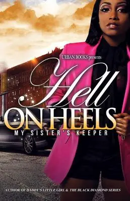 L'inferno sui tacchi: - La custode di mia sorella - Hell on Heels: - My Sister's Keeper