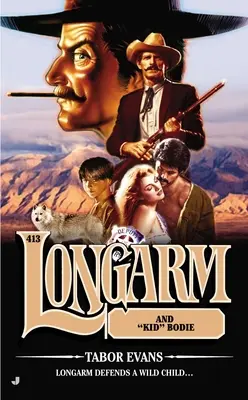 Longarm #413: Longarm e Kid Bodie - Longarm #413: Longarm and Kid Bodie