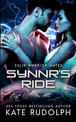 Synnr's Ride: romanzo alieno con compagno predestinato - Synnr's Ride: Fated Mate Alien Romance