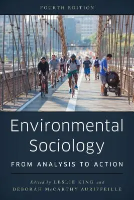 Sociologia ambientale: Dall'analisi all'azione - Environmental Sociology: From Analysis to Action