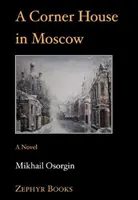 Casa d'angolo a Mosca - Corner House in Moscow
