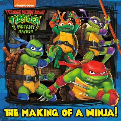 La creazione di un Ninja! (Teenage Mutant Ninja Turtles: Mutant Mayhem) - The Making of a Ninja! (Teenage Mutant Ninja Turtles: Mutant Mayhem)