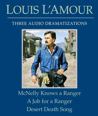 McNelly conosce un ranger/Un lavoro per un ranger/Canzone della morte nel deserto - McNelly Knows a Ranger/A Job for a Ranger/Desert Death Song