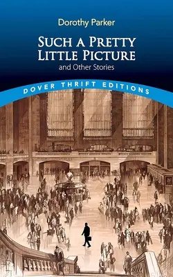 Un quadretto così carino e altre storie - Such a Pretty Little Picture and Other Stories
