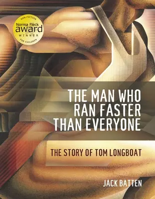 L'uomo che correva più veloce di tutti: La storia di Tom Longboat - The Man Who Ran Faster Than Everyone: The Story of Tom Longboat