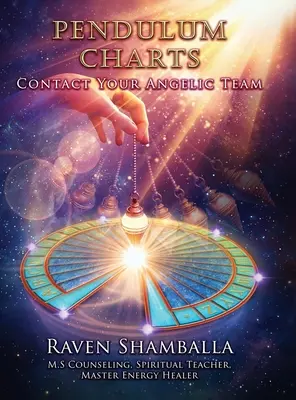 Grafici a pendolo: Contatta il tuo team angelico - Pendulum Charts: Contact Your Angelic Team