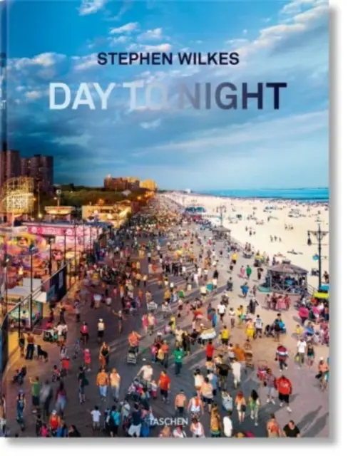 Stephen Wilkes. Dal giorno alla notte - Stephen Wilkes. Day to Night