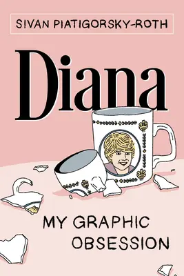 Diana: La mia ossessione grafica - Diana: My Graphic Obsession