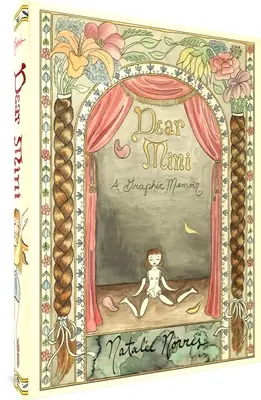 Caro Mini: Memorie grafiche, libro primo - Dear Mini: A Graphic Memoir, Book One
