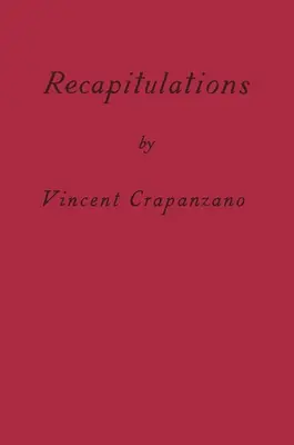 Recapitulations: Un libro di memorie - Recapitulations: A Memoir