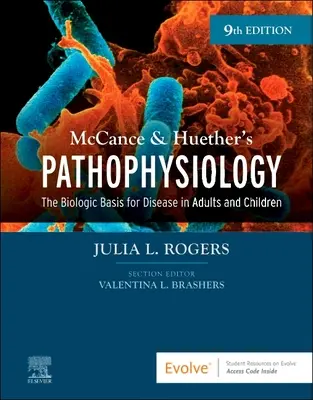 Fisiopatologia di McCance e Huether: Le basi biologiche delle malattie negli adulti e nei bambini - McCance & Huether's Pathophysiology: The Biologic Basis for Disease in Adults and Children