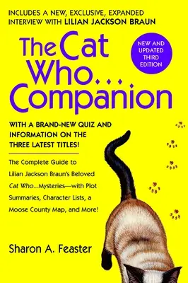 Il gatto che... Companion - La guida completa agli amati misteri del gatto che... di Lilian Jackson Braun con riassunti della trama, elenchi dei personaggi, un libro sulla contea di Moose. - Cat Who...Companion - The Complete Guide to Lilian Jackson Braun's Beloved Cat Who...Mysteries with Plot Summaries, Character Lists, a Moose County M