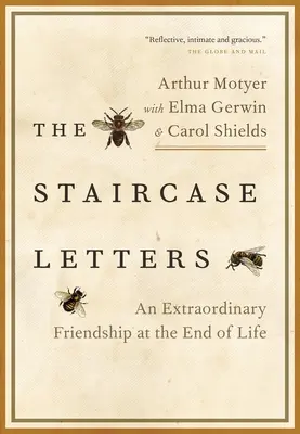 Le lettere della scala: Un'amicizia straordinaria alla fine della vita - The Staircase Letters: An Extraordinary Friendship at the End of Life