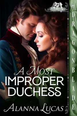Una duchessa molto scorretta - A Most Improper Duchess