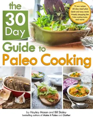 Guida di 30 giorni alla cucina paleo - The 30 Day Guide to Paleo Cooking