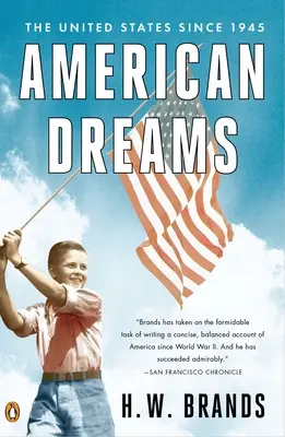 Sogni americani: Gli Stati Uniti dal 1945 - American Dreams: The United States Since 1945