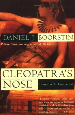 Il naso di Cleopatra: Saggi sull'inaspettato - Cleopatra's Nose: Essays on the Unexpected