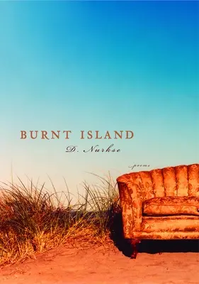 Isola bruciata: Poesie - Burnt Island: Poems
