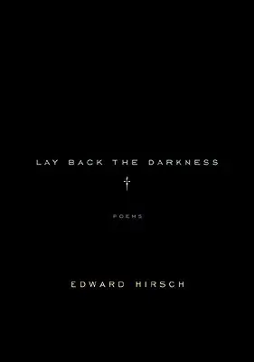 Riportare le tenebre: Poesie - Lay Back the Darkness: Poems
