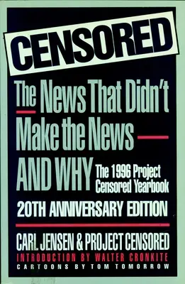 Censurato 1996: L'annuario del Progetto Censurato 1996 - Censored 1996: The 1996 Project Censored Yearbook