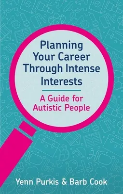 Pianificare la propria carriera attraverso interessi intensi - Planning Your Career Through Intense Interests