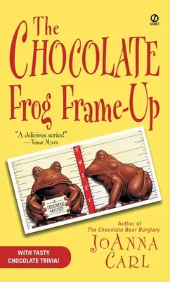 La rana di cioccolato: una montatura - The Chocolate Frog Frame-Up